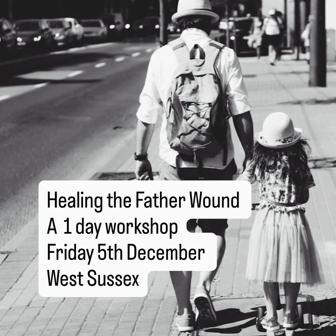 Healing The Father Wound - a 1 day workshop 
Many of us had a father or step father who helped shape us into the person that we are today. In fact our father, for most of us, was the first man we ever met…or not. He showed us (even sometimes