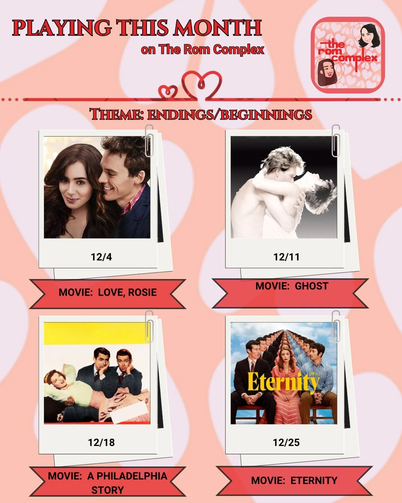 Tis the season for Endings and Beginnings so that&rsquo;s what we&rsquo;re bringing you this month! 

Starting today with Love, Rosie (2014) and ending with the brand new release Eternity (2025) so make sure you&rsquo;re subscribed to our channel if 