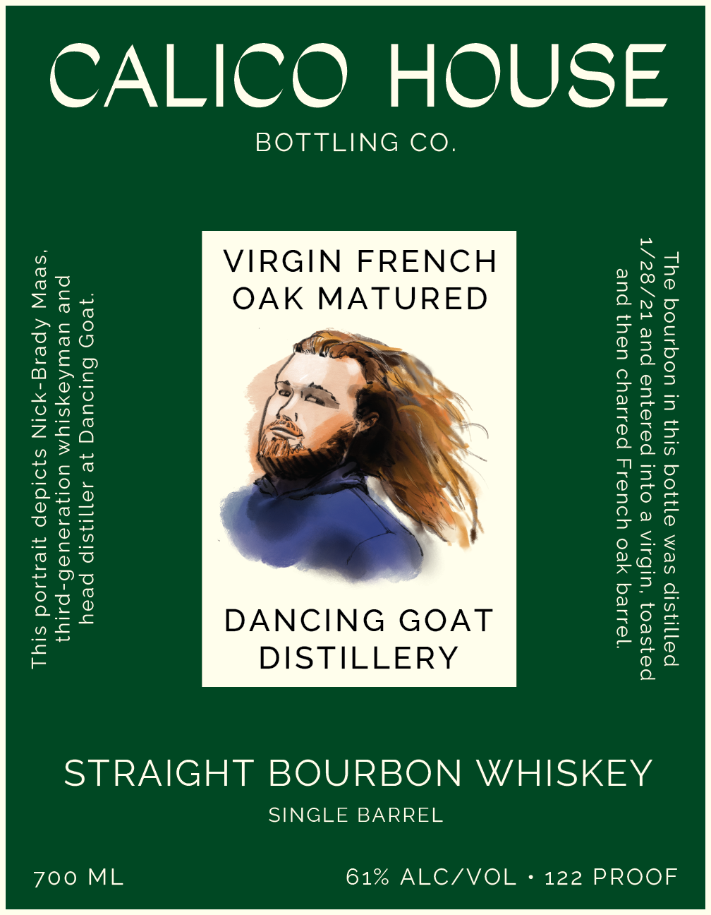 Calico House, Dancing Goat, French Oak Matured Straight Bourbon