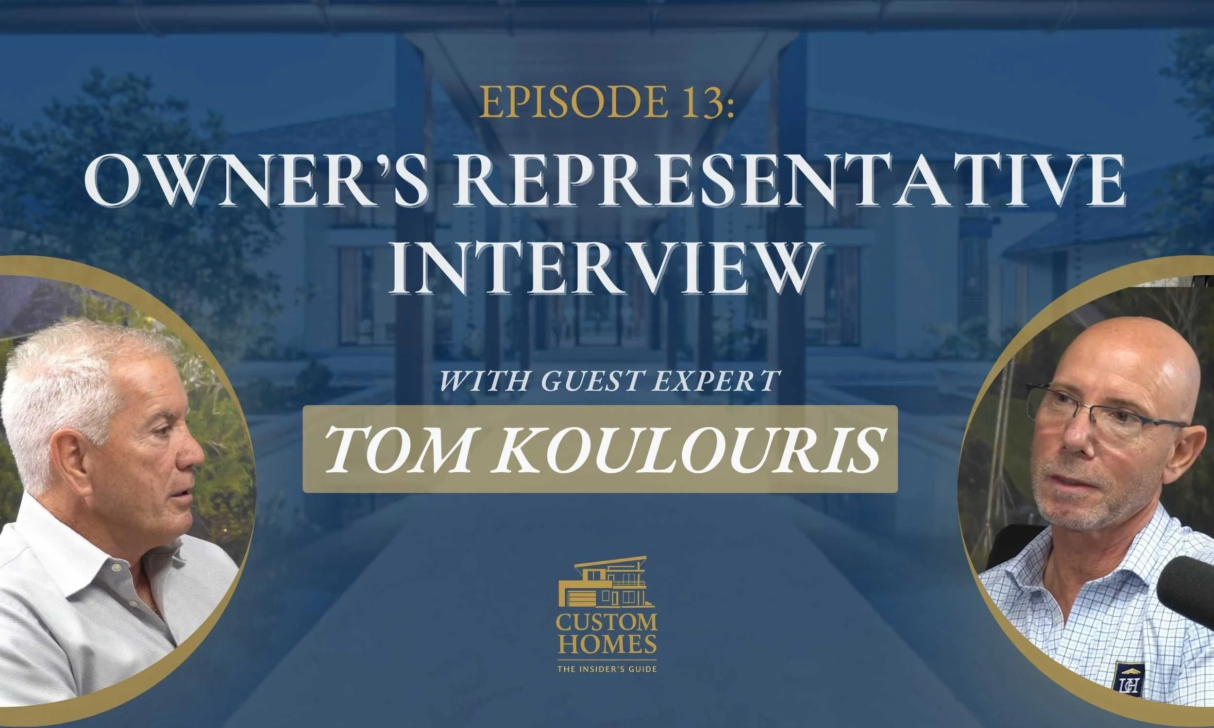 What an Owner’s Representative Does on a Custom Home Project