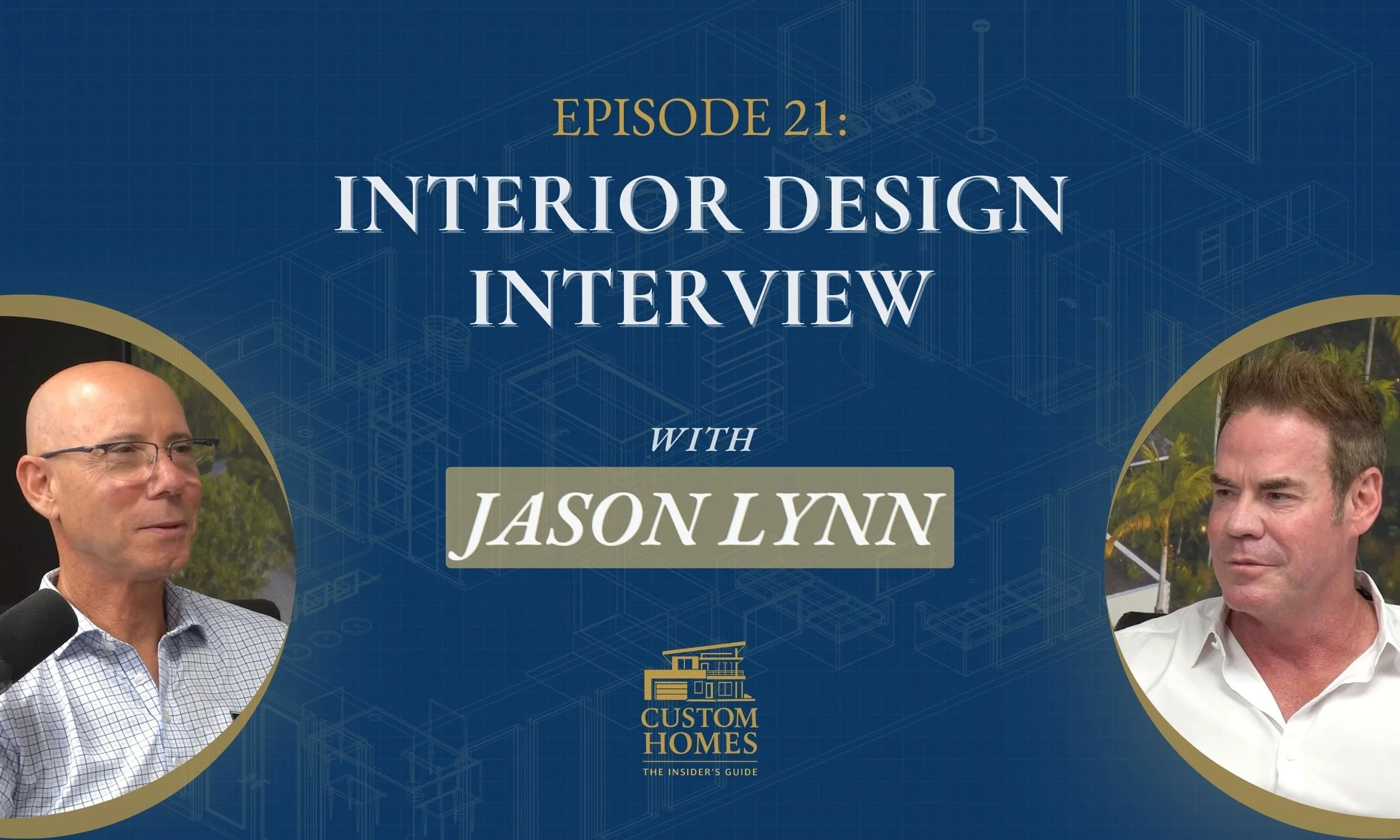 Interior Design: Jason Lynn Interview - Inside Luxury Interior Design: Why Great Execution Matters