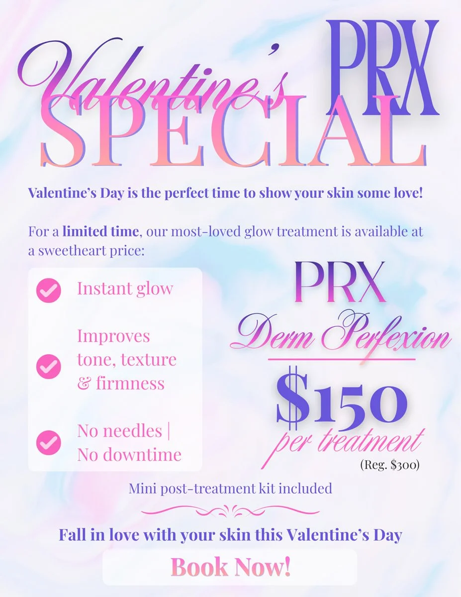 Valentine's Day promotion for PRX Derm Perfection glow treatment at $150 per session, limited time offer, includes mini post-treatment kit, with pink and purple text and a pastel background.
