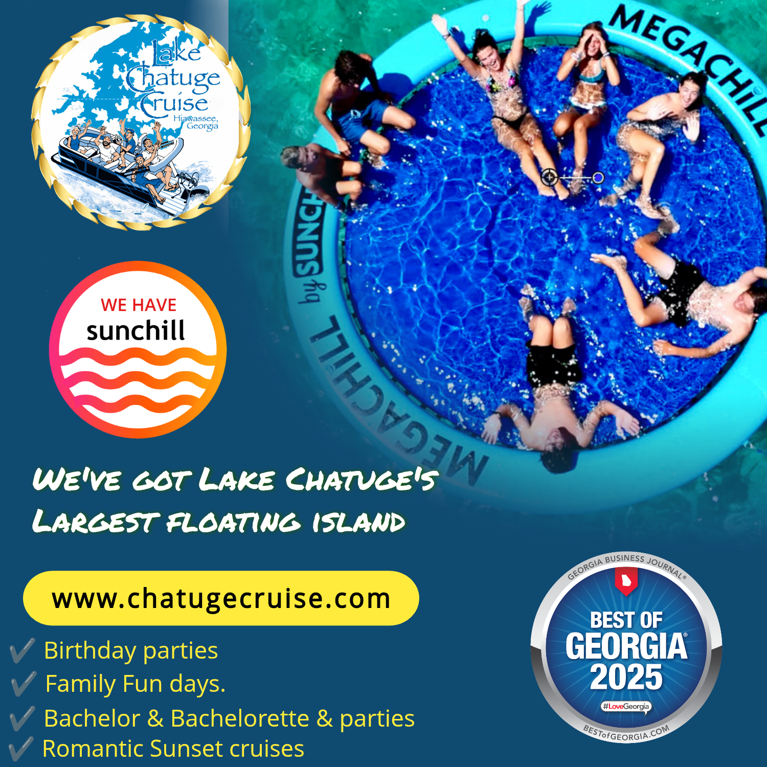 An advertisement for Lake Chatuge Cruise featuring a large blue floating island with children and teenagers relaxing and playing on it. The ad highlights the cruise company's website, www.chatugecruise.com, and mentions birthday parties, family fun days, Bachelor and Bachelorette parties, and romantic sunset cruises. The ad also displays logos for Lake Chatuge Cruise, Sunchill, and a Georgia Business Journal award for the best of Georgia 2025.