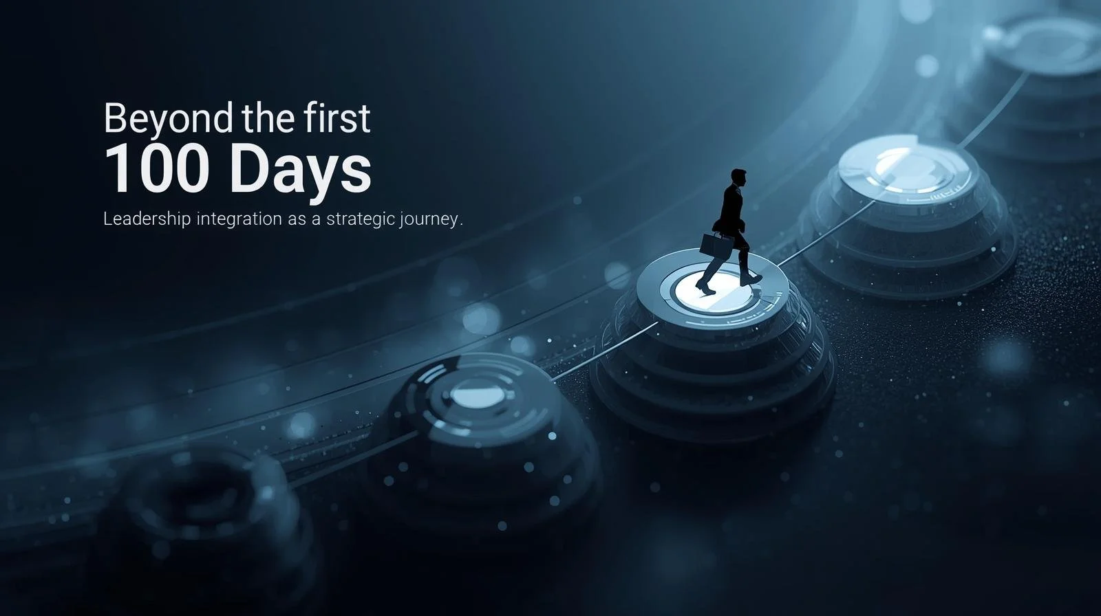 Beyond the First 100 Days: Rethinking Executive Onboarding