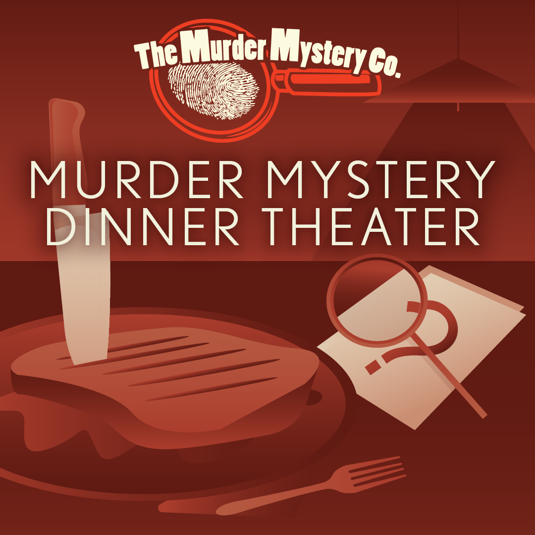 Murder Mystery Co. Dinner Theater Show