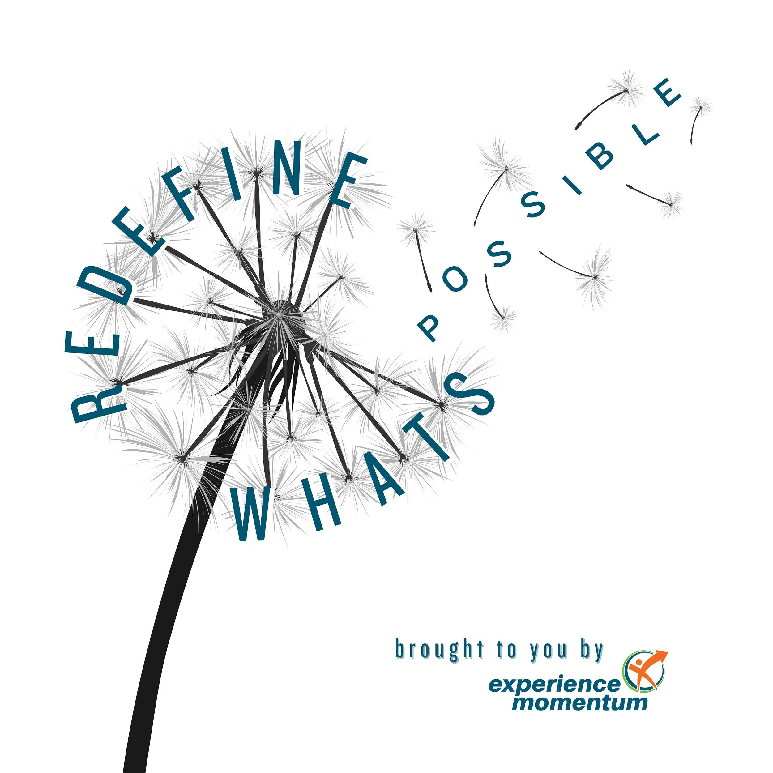 Redefine What’s Possible Podcast