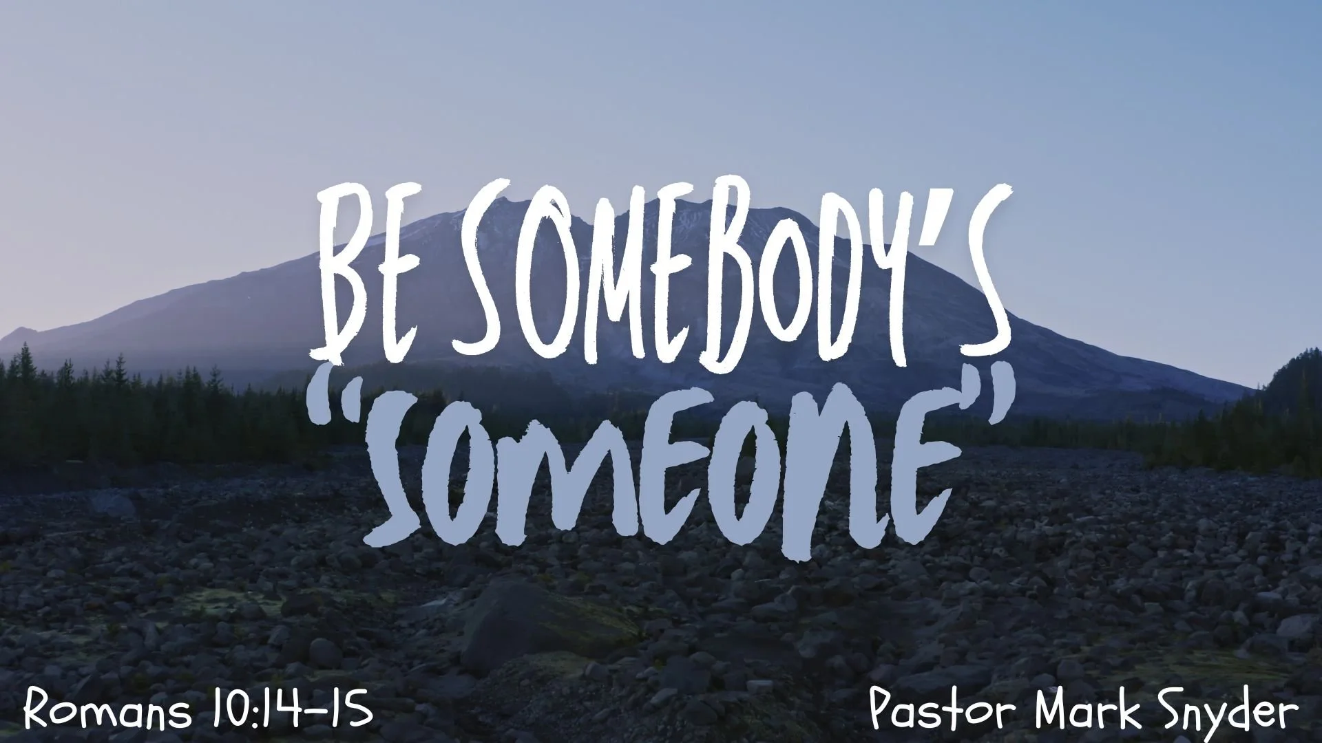 Be SOmebody’s.jpg