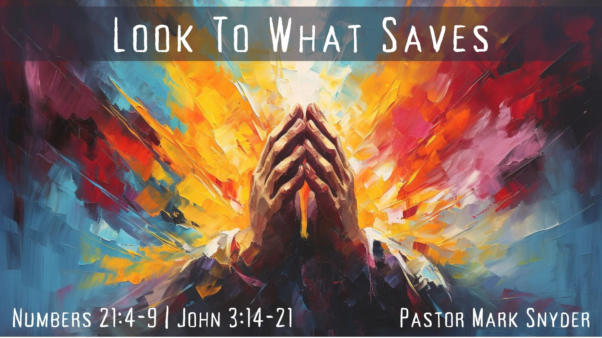 Look To What Saves.jpg