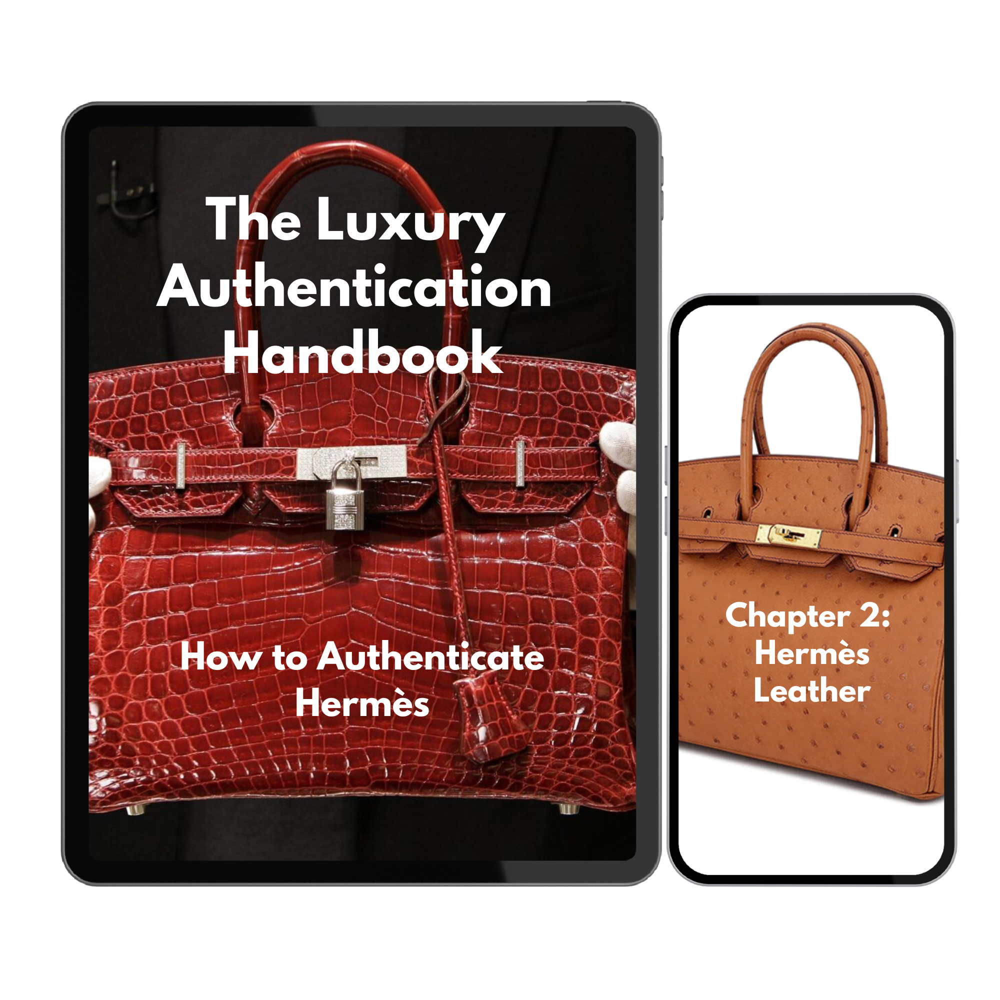Luxury Authentication Guide Ebooks: learn how to authenticate luxury brands