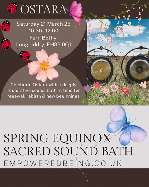 Empowered Being - Ostara Movement, Breath &amp; Sound