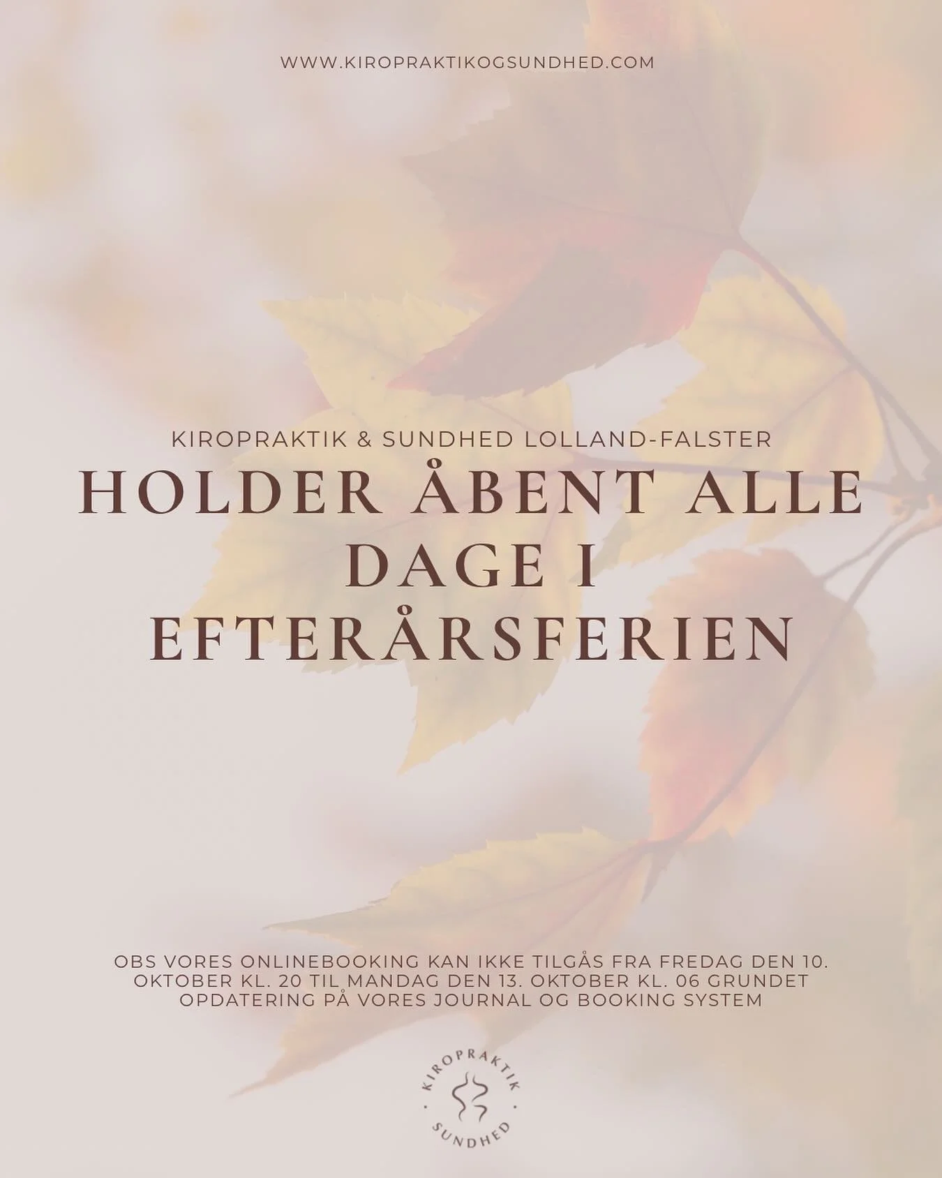 🍂 Vi holder &aring;bent hele efter&aring;rsferien 🍂

Efter&aring;rsferien kan v&aelig;re en oplagt anledning til at prioritere dig selv og din krop.

Hos Kiropraktik &amp; Sundhed Lolland-Falster tilbyder vi behandlinger alle dage i ferien, og du e
