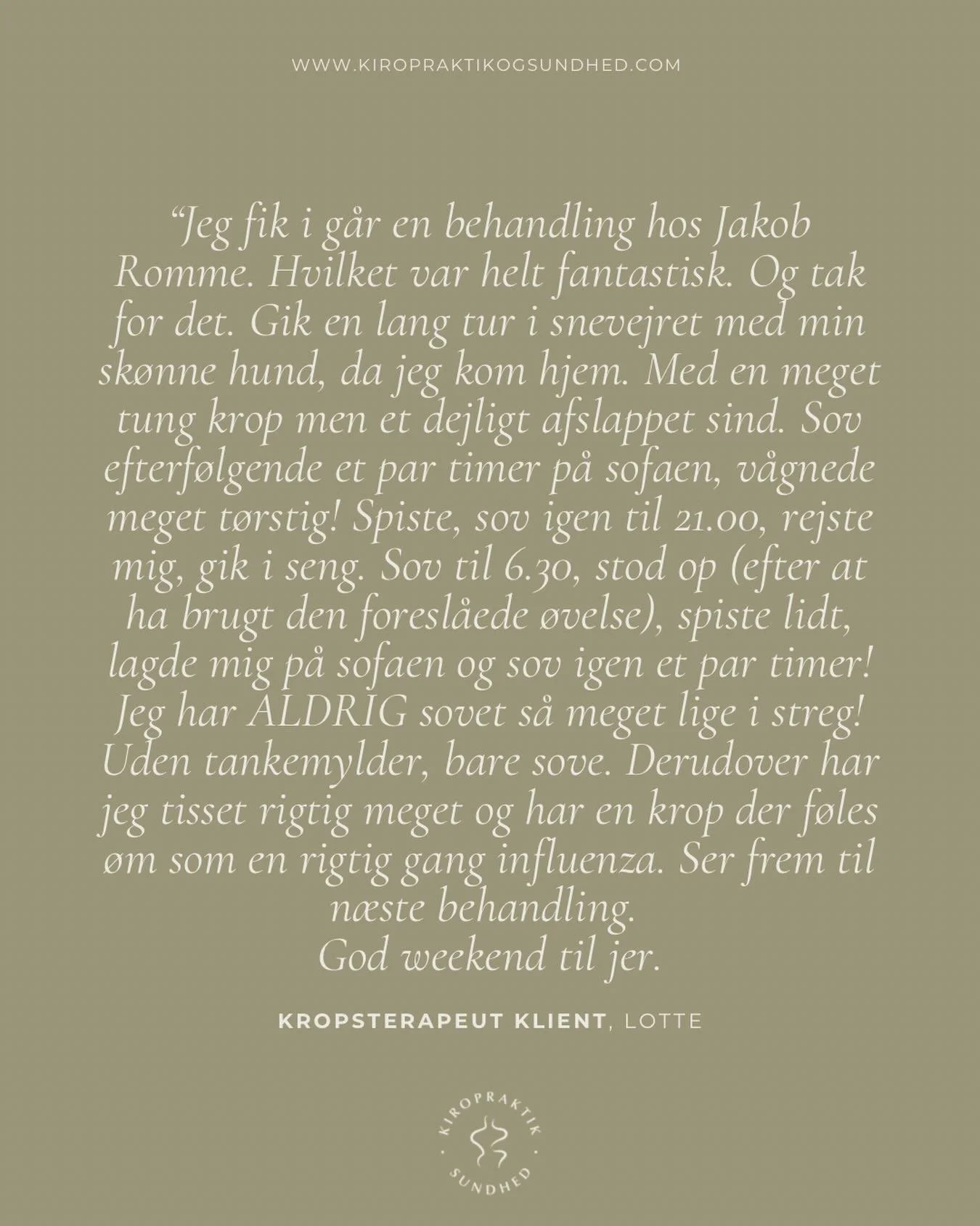 🌟 ANBEFALING 🌟

&ldquo;Jeg fik i g&aring;r en behandling hos Jakob Romme. Hvilket var helt fantastisk. Og tak for det. Gik en lang tur i snevejret med min sk&oslash;nne hund, da jeg kom hjem. Med en meget tung krop men et dejligt afslappet sind. So