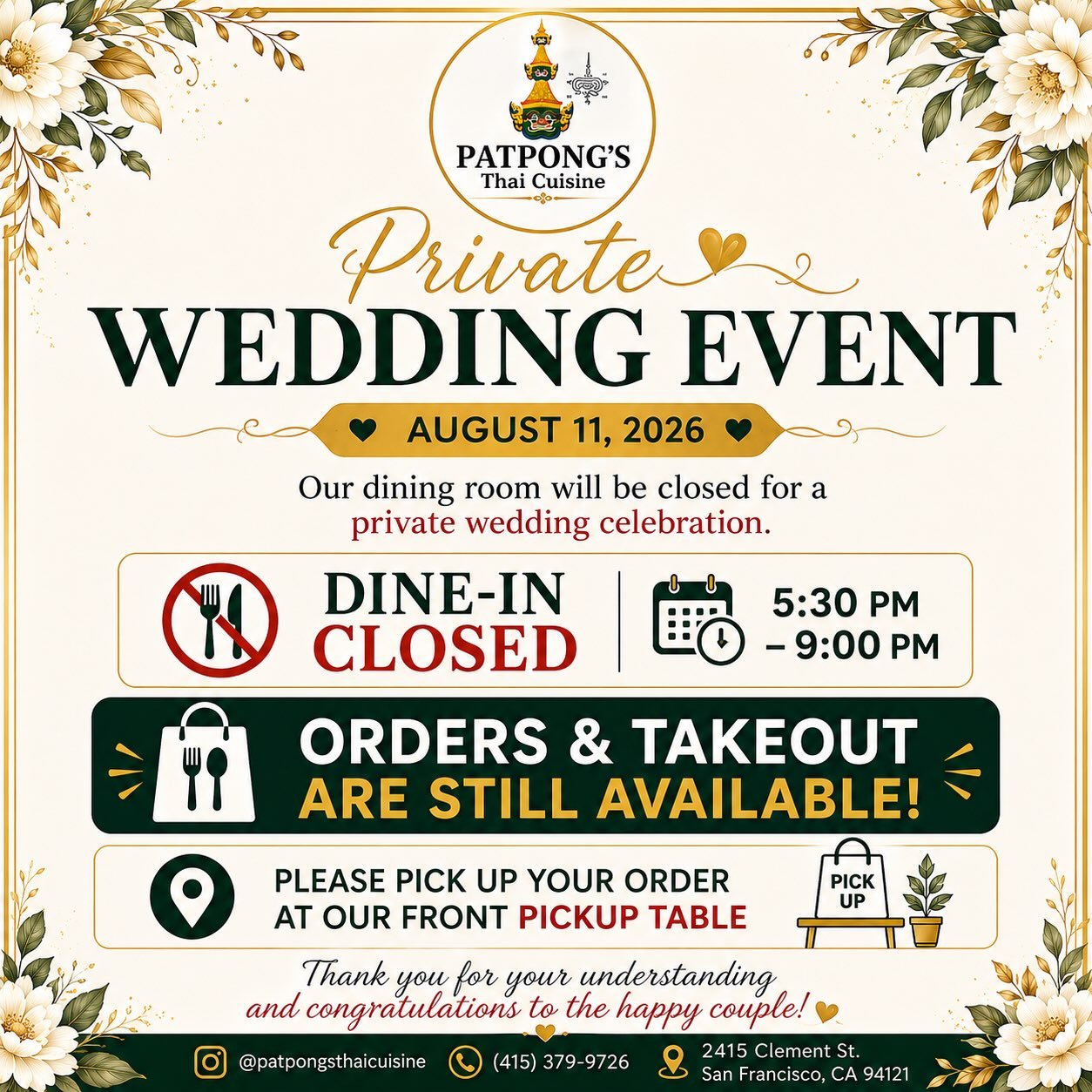 💍 PRIVATE WEDDING EVENT &ndash; AUGUST 11
Our dining room will be closed for a private wedding celebration from 5:30 PM&ndash;9:00 PM.

🥡 ORDERS &amp; TAKEOUT ARE STILL AVAILABLE!
Please pick up your order at our front pickup table.

Thank you for 