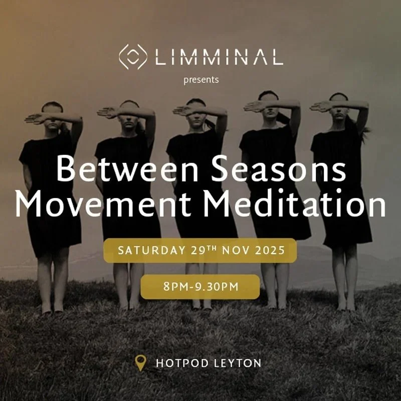 Between Seasons Movement Meditation
