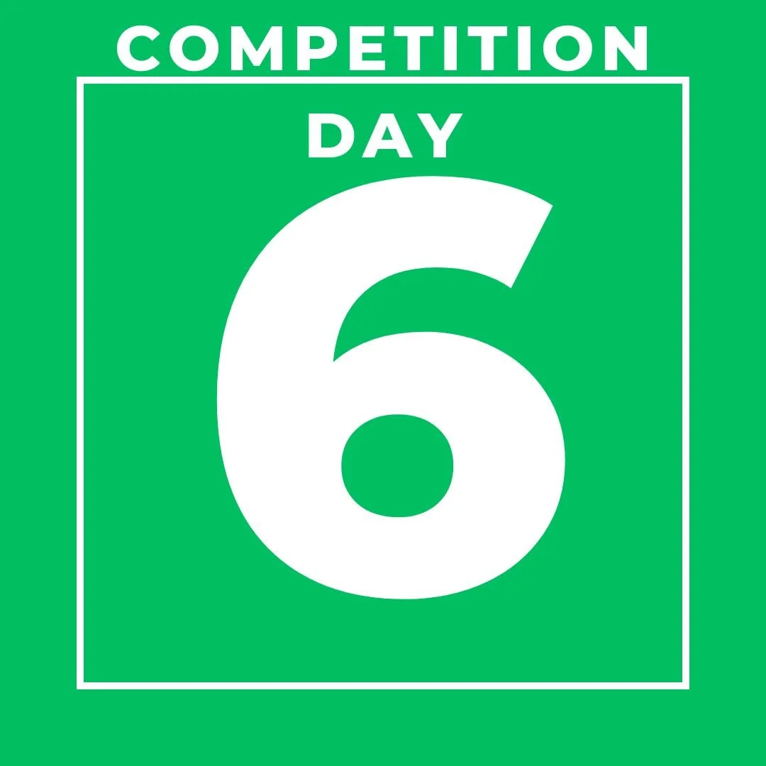 Competition Day 6