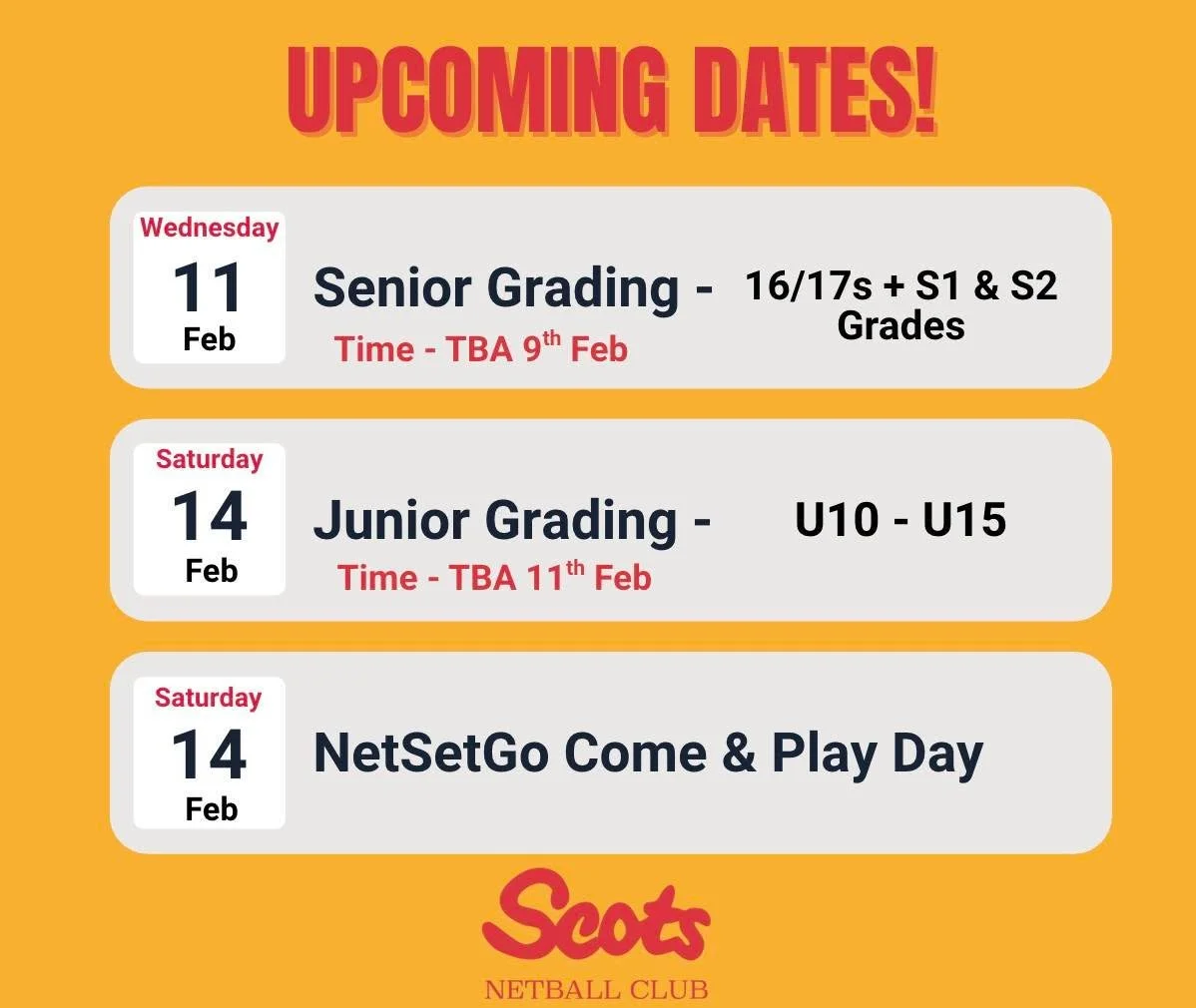 UPCOMING IMPORTANT DATES!

❤️ Wednesday 11th Feb - Senior Grading (16/17s + S1 &amp; S2 Grades)
Time - TBA 9th of Feb

🖤 Saturday 14th Feb - Junior Grading (U10 - U15)
Time - TBA 11th of Feb

💛 Saturday 14th Feb - NetSetGo Come &amp; Play Day

Make