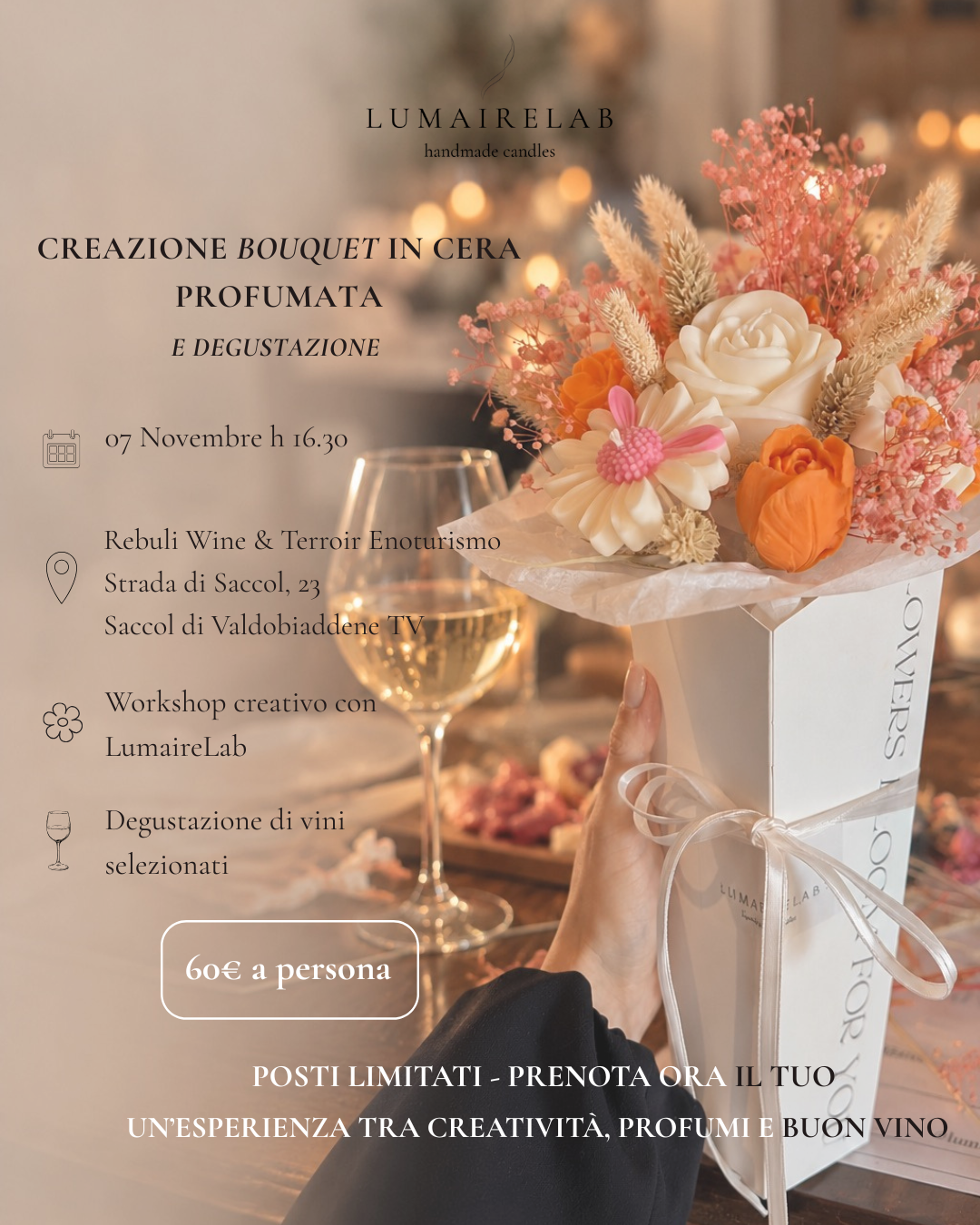 Creazione bouquet in cera e degustazione - 07 Novembre 2026
