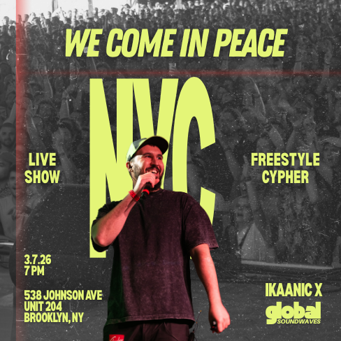 In Peace NYC - iKaanic x GlobalSoundwaves 