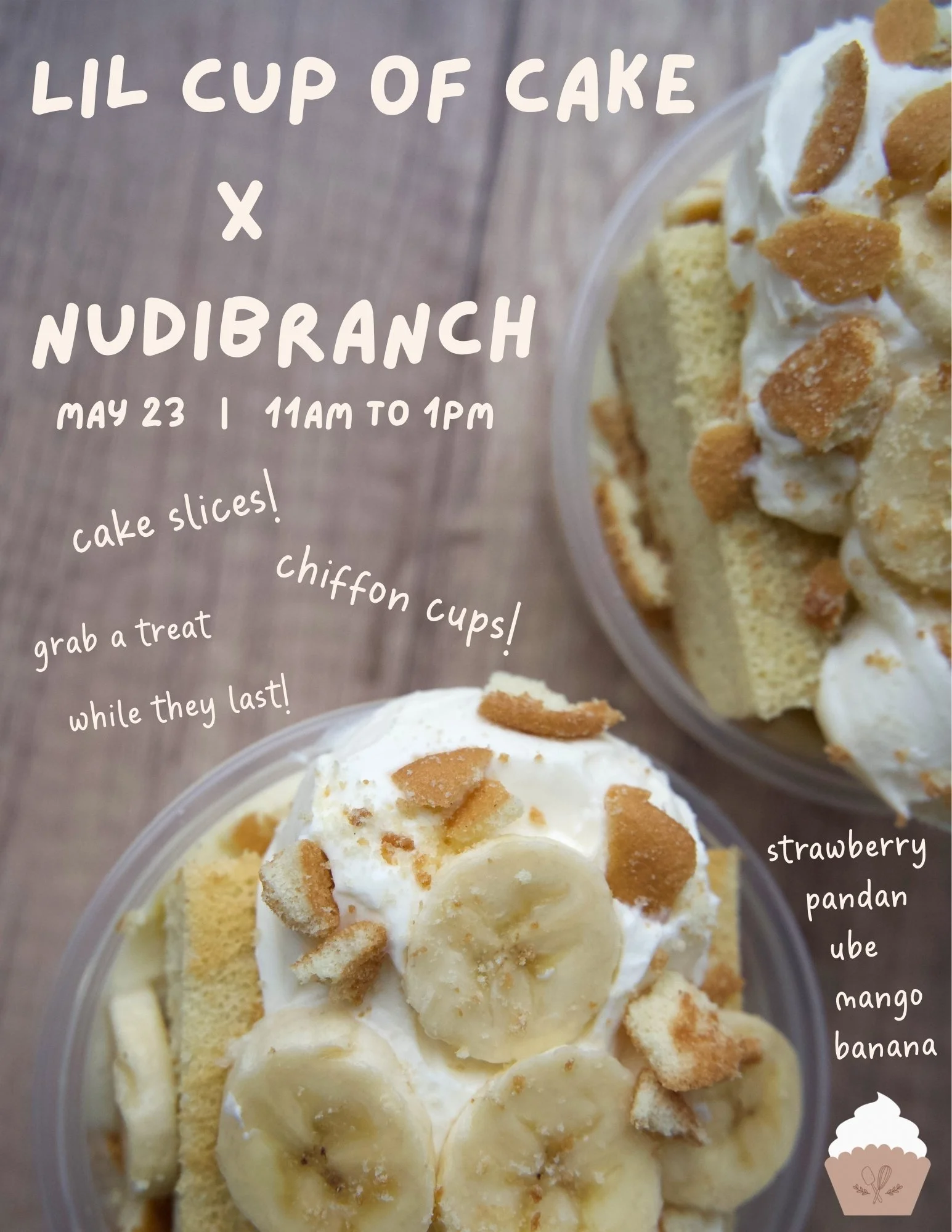 Lil Cup of Cake pop up event at Nudibranch coffee.