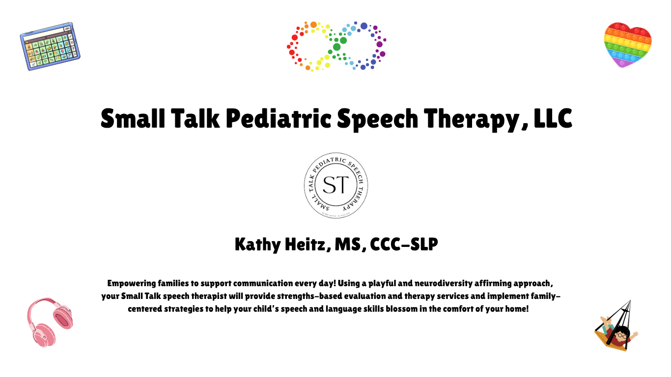 Small Talk Pediatric Speech Therapy, LLC/Cincinnati Ohio