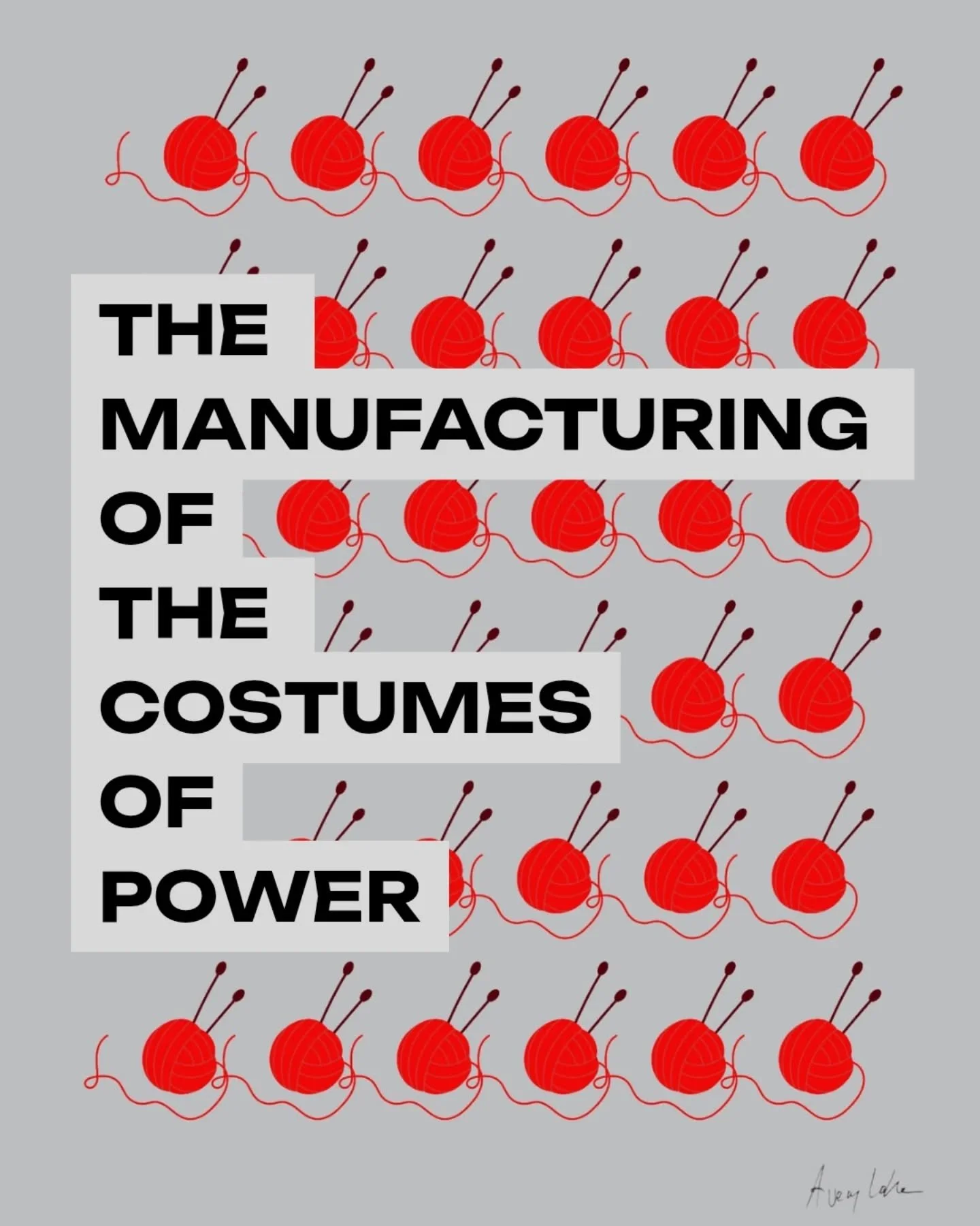 The Manufacturing of the Costumes of Power.