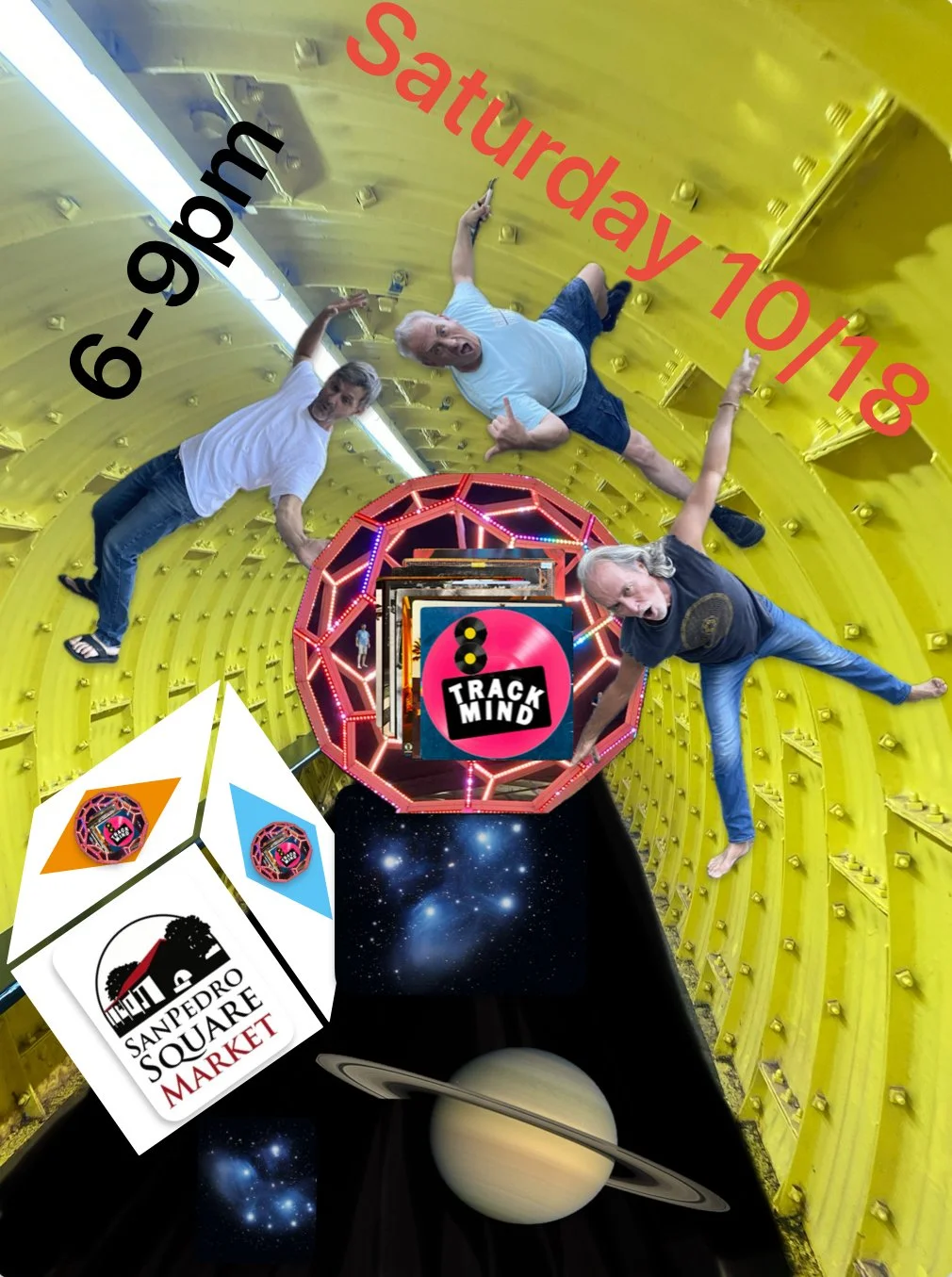 Multiple people inside a yellow amusement park tunnel, with a view of space and planets at the bottom. Overlaid text indicates the event is on Saturday, October 18, 2018, at 6:00 pm. There are several graphics, including a San Pedro Square Market log