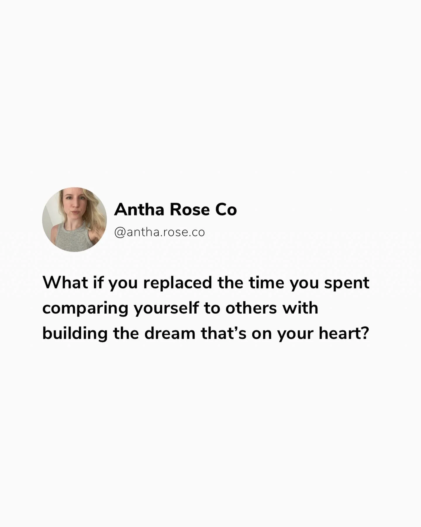 I have found that comparison kills creativity but when you focus on your own unique journey your creativity will flow freely and authentically