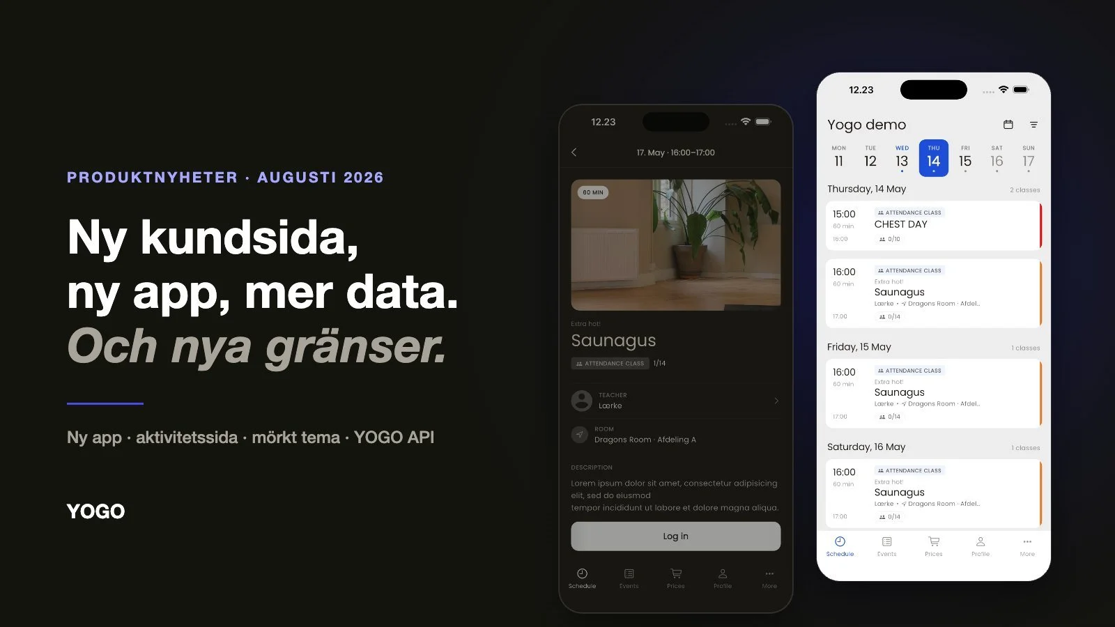 Ny kundsida, ny app, mer data. Och nya gränser.