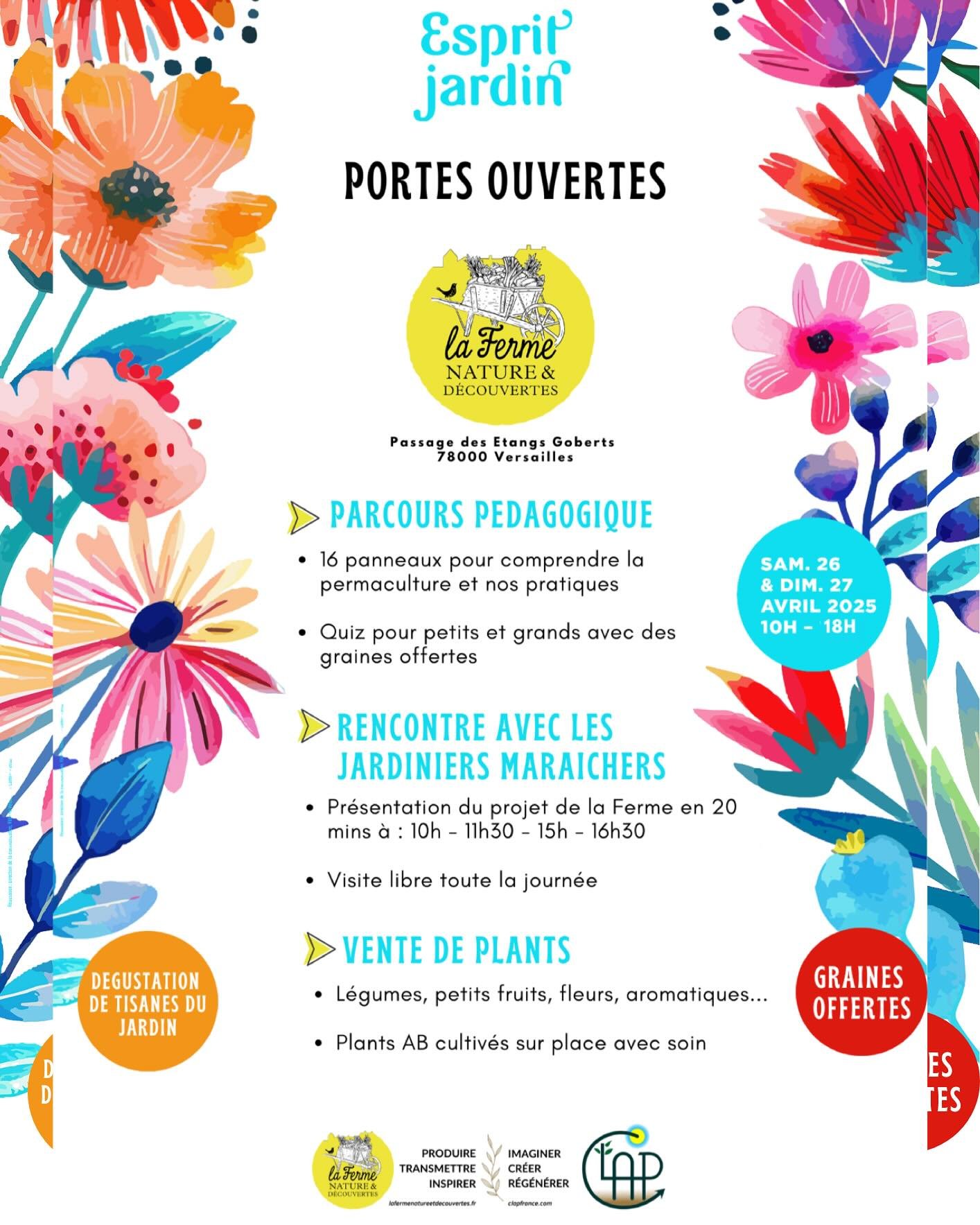 R&eacute;servez votre samedi 26 ou dimanche 27 avril pour une sortie Nature au c&oelig;ur de Versailles. 

Portes ouvertes &agrave; la ferme lors de l&rsquo;&eacute;v&eacute;nement versaillais esprit jardin ! 

D&eacute;couvrez notre parcours p&eacut