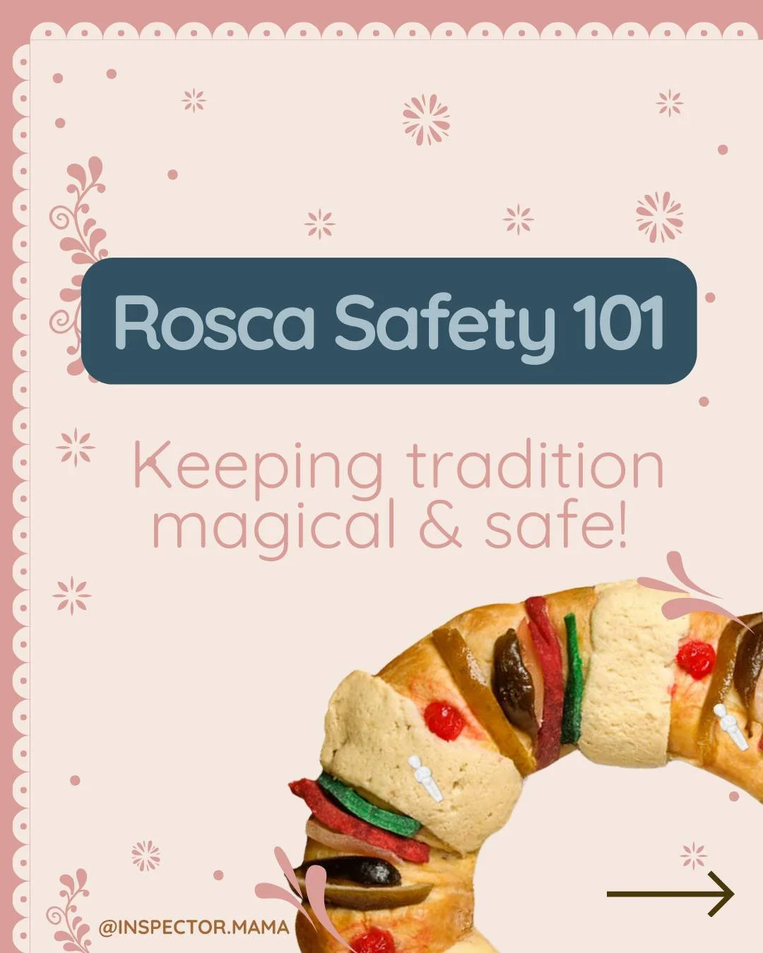 Holiday celebrations are not over yet! 🎉

It&rsquo;s time to keep the joy going with D&iacute;a de los Reyes &mdash; singing, sharing, and, of course, eating the rosca de reyes! 👑

But here&rsquo;s a quick safety reminder: the tiny baby figurine in