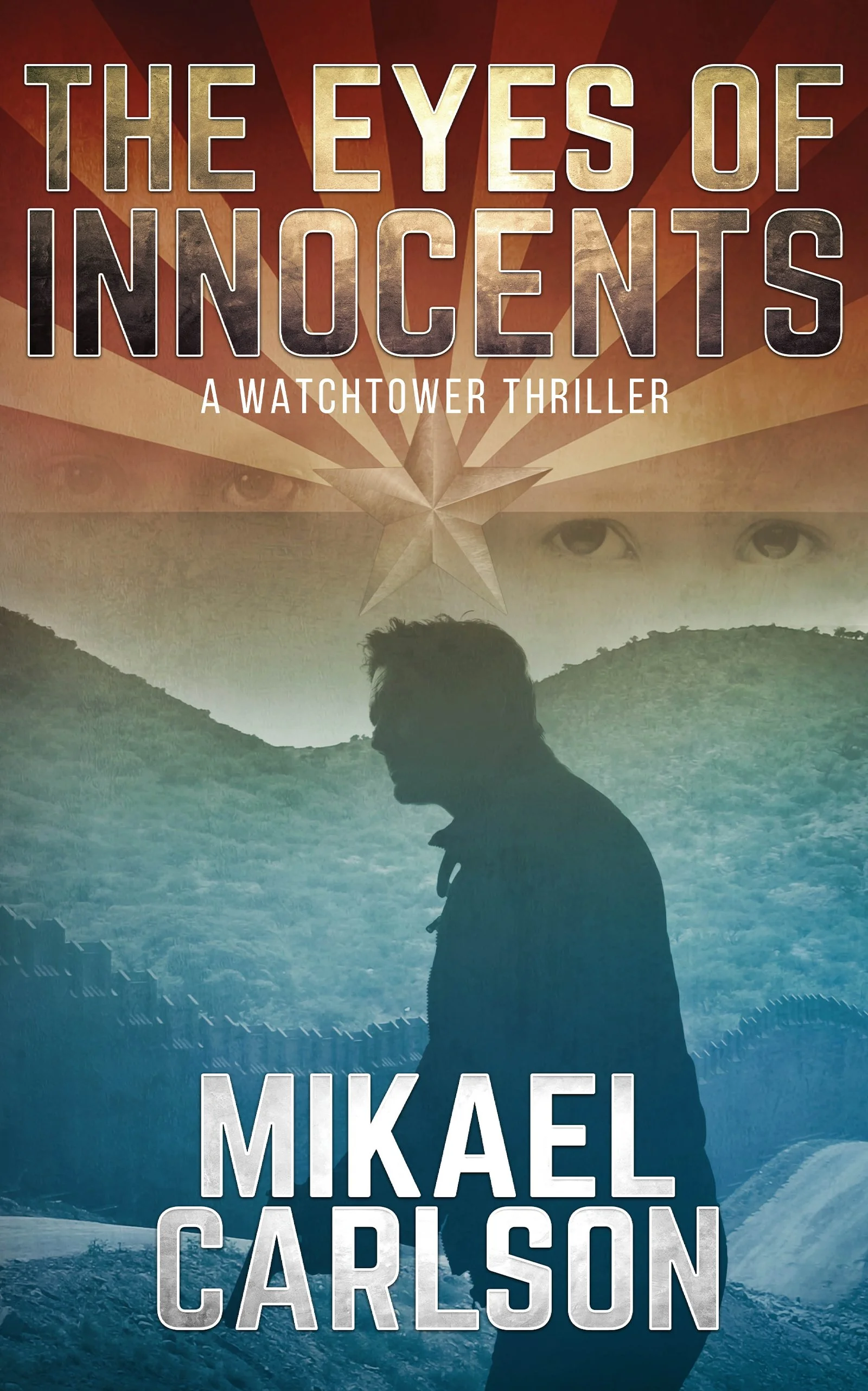 THE EYES OF INNOCENTS BY MIKAEL CARLSON