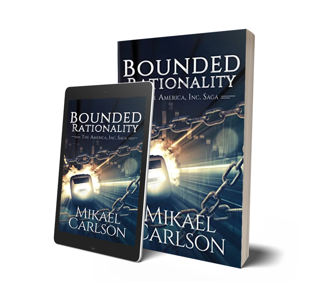 Cover of the book titled 'Bounded Rationality: The America, Inc. Saga' by Mikael Carlson, displayed next to a digital version of the same book with a train and chain design on the cover.