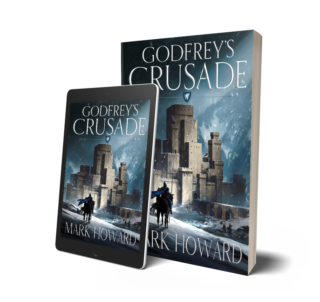Book cover and e-book version of 'Godfrey's Crusade' by Mark Howard, depicting a castle, soldiers, and a snowy landscape.