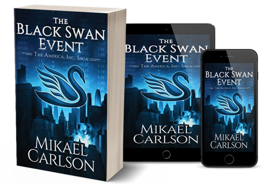 A paperback book titled 'The Black Swan Event' by Mikael Carlson features a dark city skyline with a swan logo on the cover. It is displayed alongside a tablet and a smartphone, both showing the same book cover.