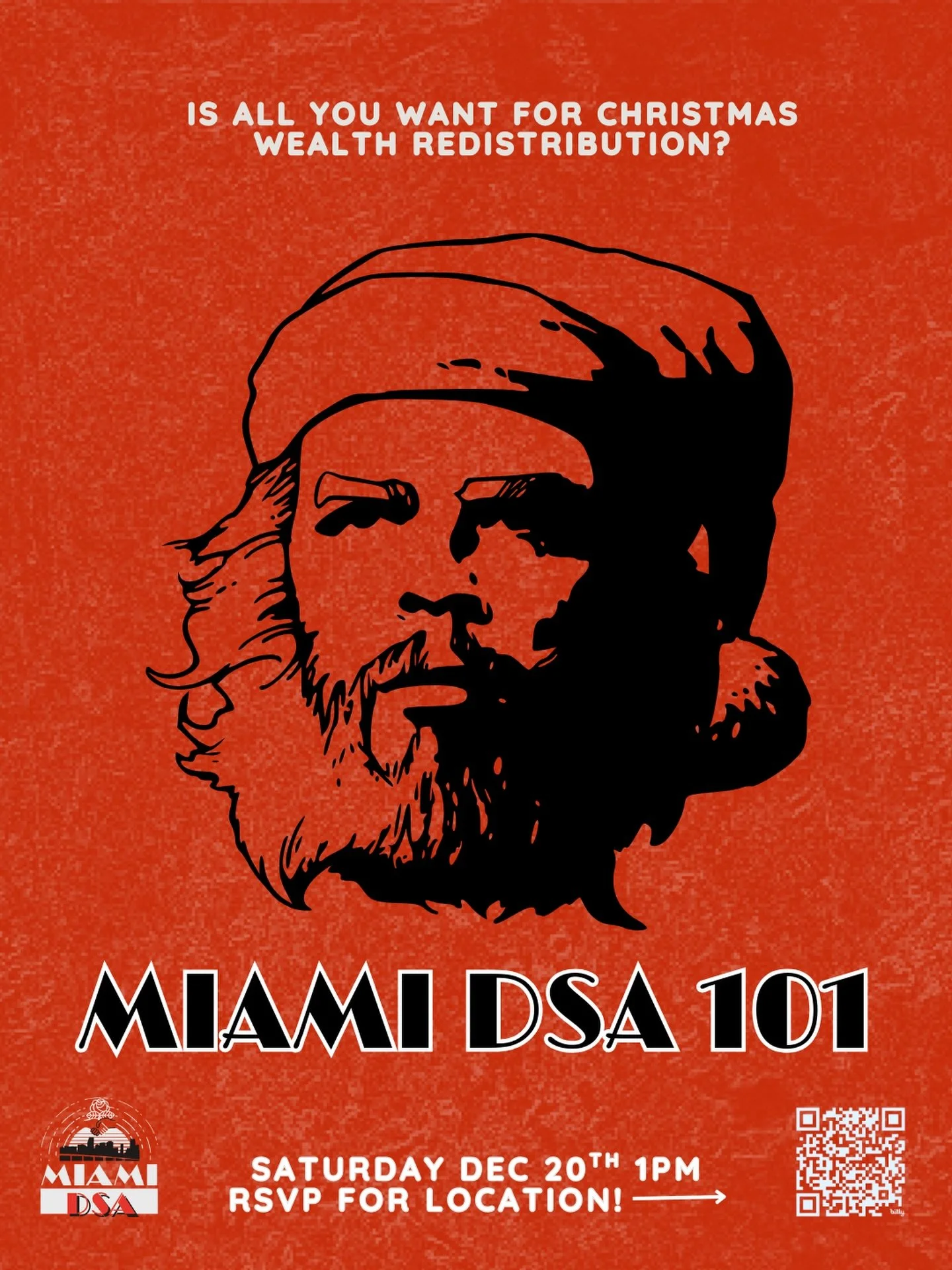 Dreaming of a red Christmas? Heard about DSA and interested in socialism? Want to fight against fascism but don&rsquo;t know where to start? Then attend our DSA 101 December 20th at 1:00pm. 

You&rsquo;ll learn about Miami DSA, what we&rsquo;re doing