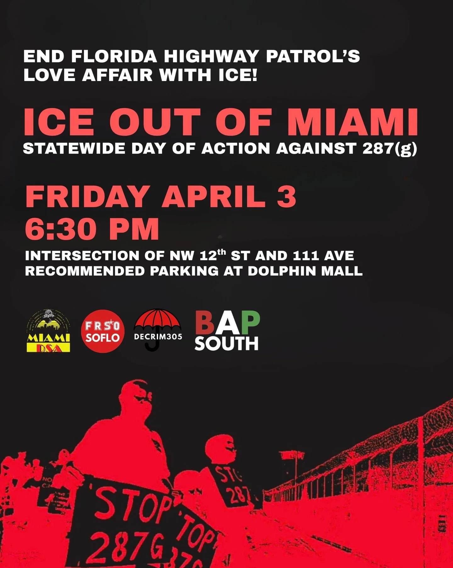 End Florida Highway Patrol&rsquo;s subtle love affair with ICE! 

Although not legally obligated to sign and enforce 287(g) agreements with ICE, Highway Patrol is responsible for 60% of immigration arrests in Florida. This Friday, Miami is resisting 