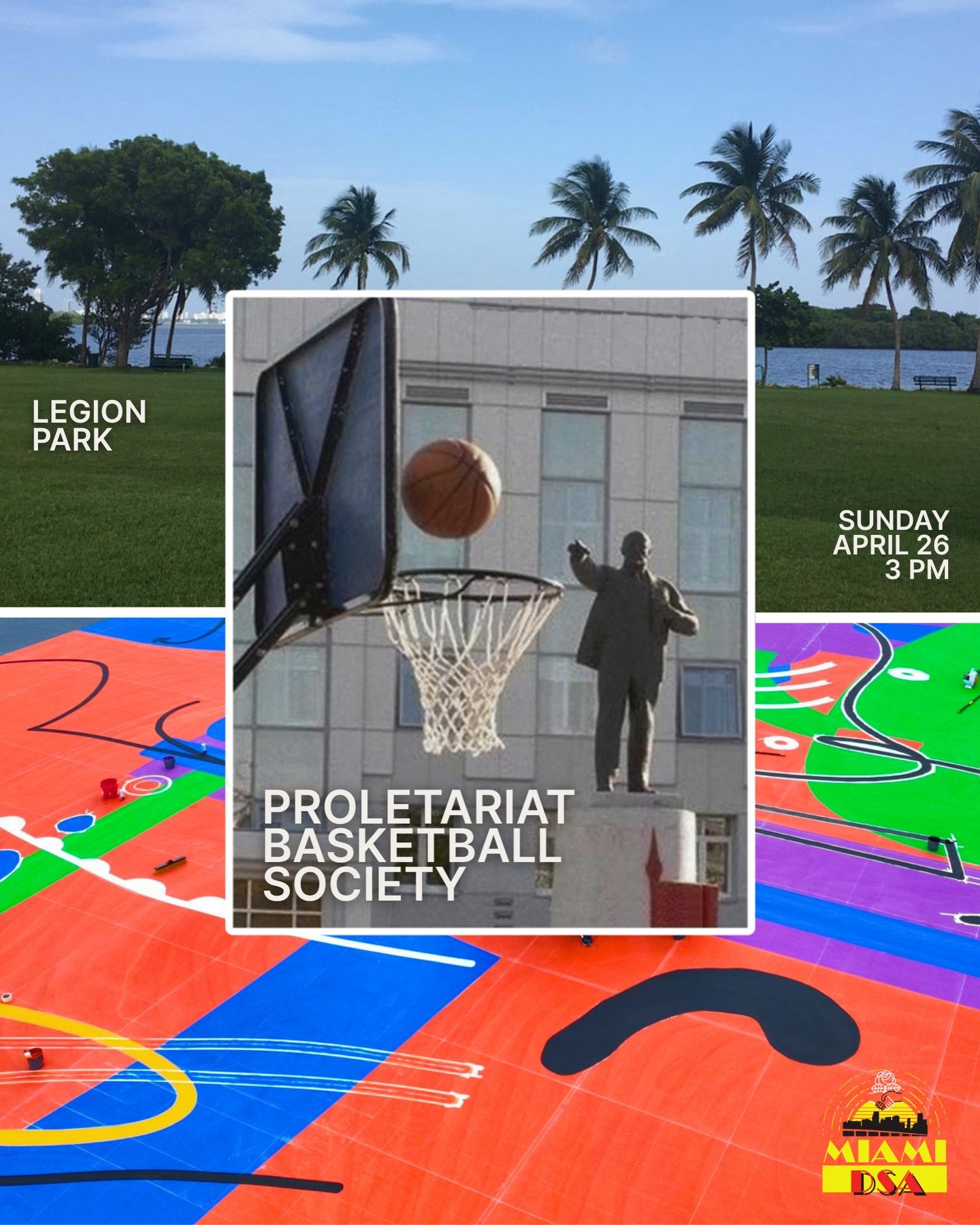Socialists make good points, comrades! 

Join us next Sunday (4/26) for our Proletariat Basketball Society socialist social at Legion Park (6447 NE 7th Ave, Miami, FL 33138). This event is presented by our Labor Working Group and is open to non-membe