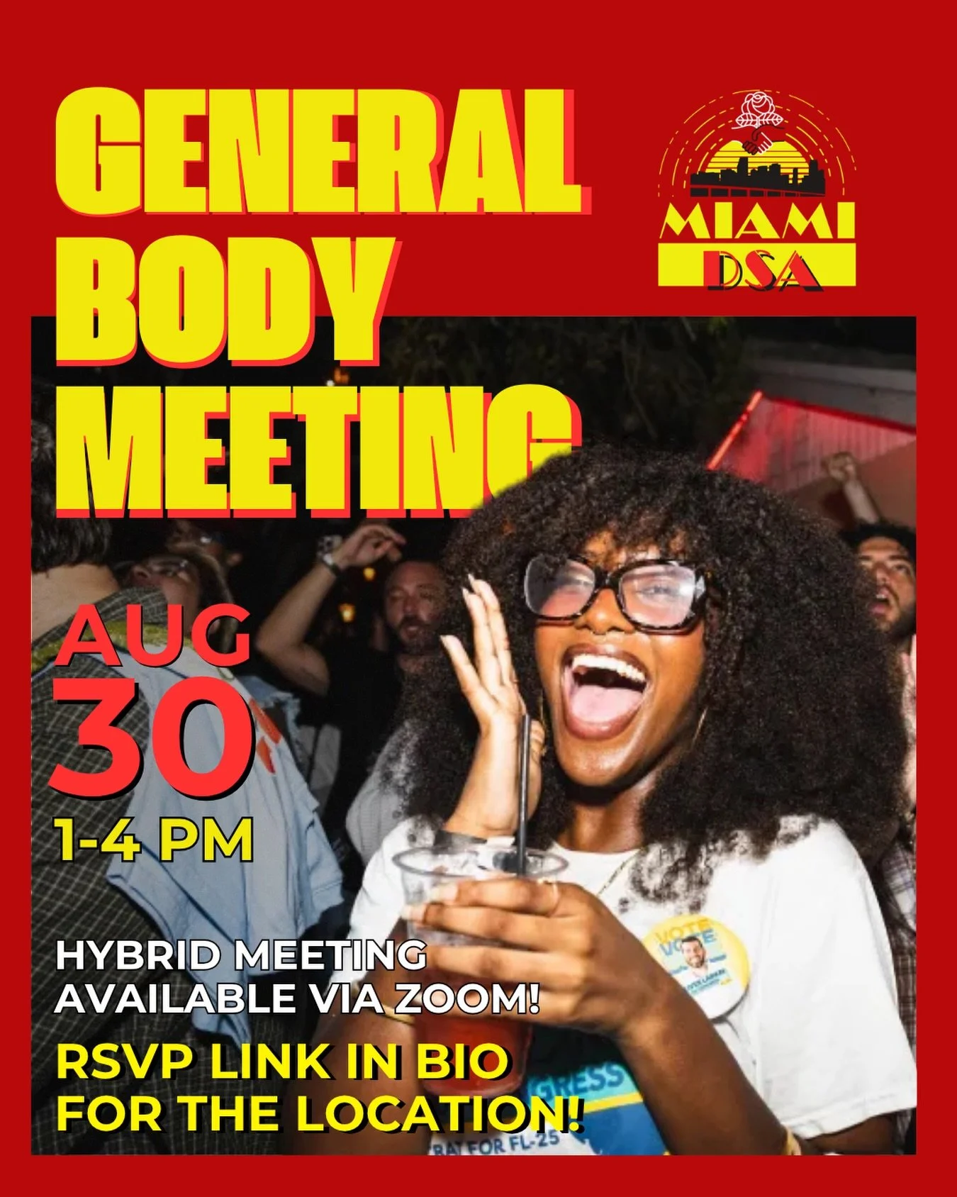 Join Miami DSA THIS SUNDAY (08/30) from 1:00pm-4:00pm for one of our most important General Body Meetings of the year. This month&rsquo;s meeting will be hybrid, taking place in person (RSVP for location) and on Zoom. This month&rsquo;s meeting is sc