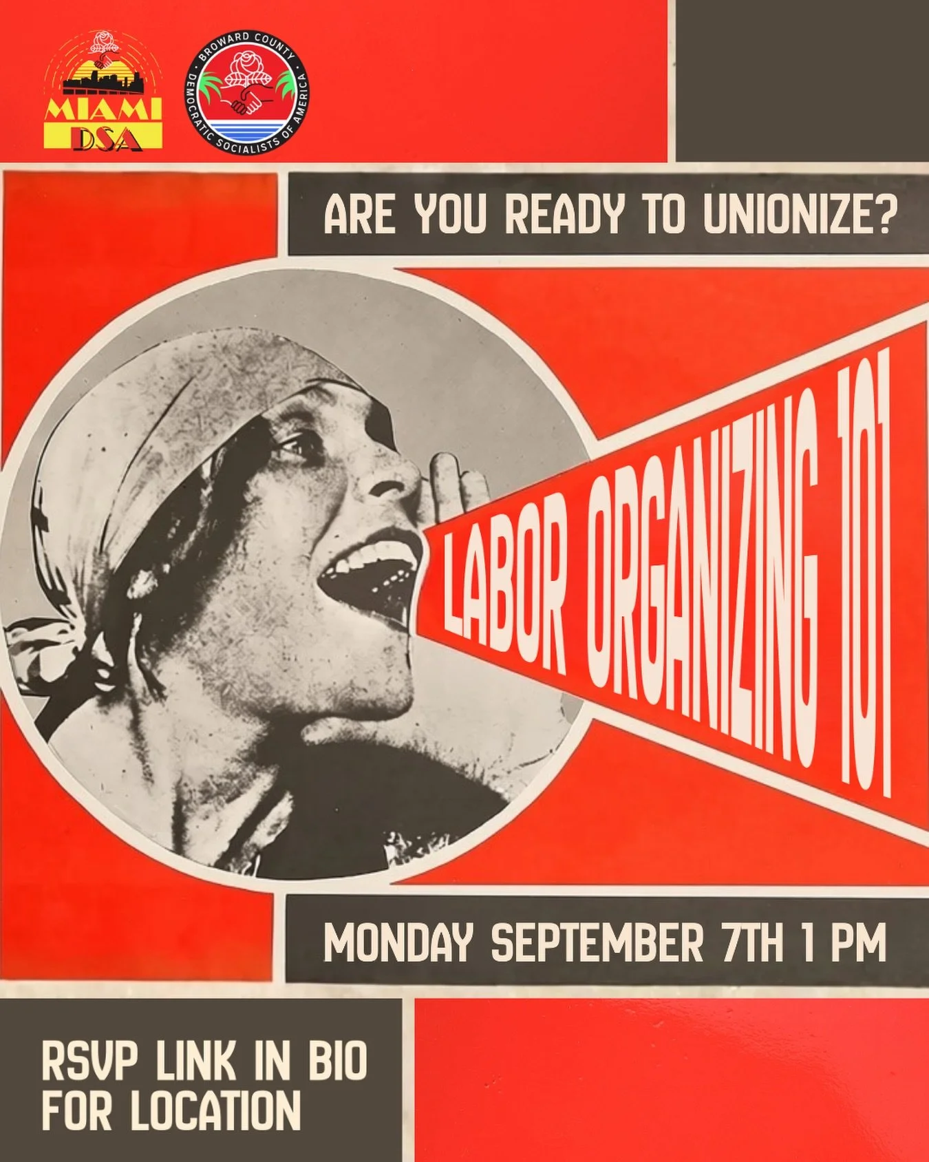 Ready for Labor Day, dear comrades?🌹 

Join Miami and Broward DSA&rsquo;s Bi-County Labor Committee for a beginner-friendly training on how to organize a labor union in your workplace! Learn why unions are so important to the socialist movement, how