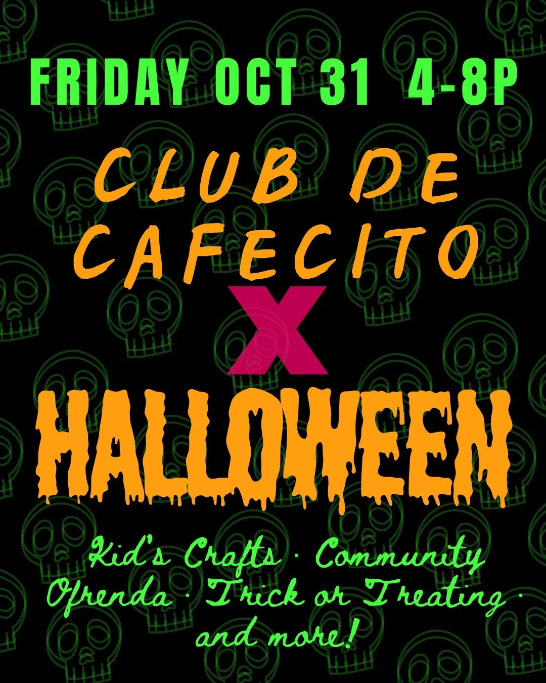 🎃✨💀 This month, we&rsquo;re doing something a little different for Club de Cafecito &mdash; combining it with Halloween and D&iacute;a de los Muertos for an evening of community, remembrance, and fun. 🎃✨💀

Join us Friday, October 31 from 4&ndash;