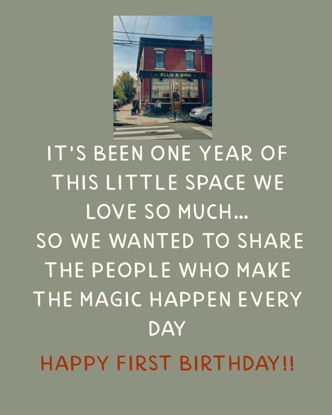 One year of this little space&mdash;and all the people who make it what it is

Thanks for the love so far. 

#ellieandbird #phillycafes #communitymatters #smallbusinesslove #oneyearanniversary