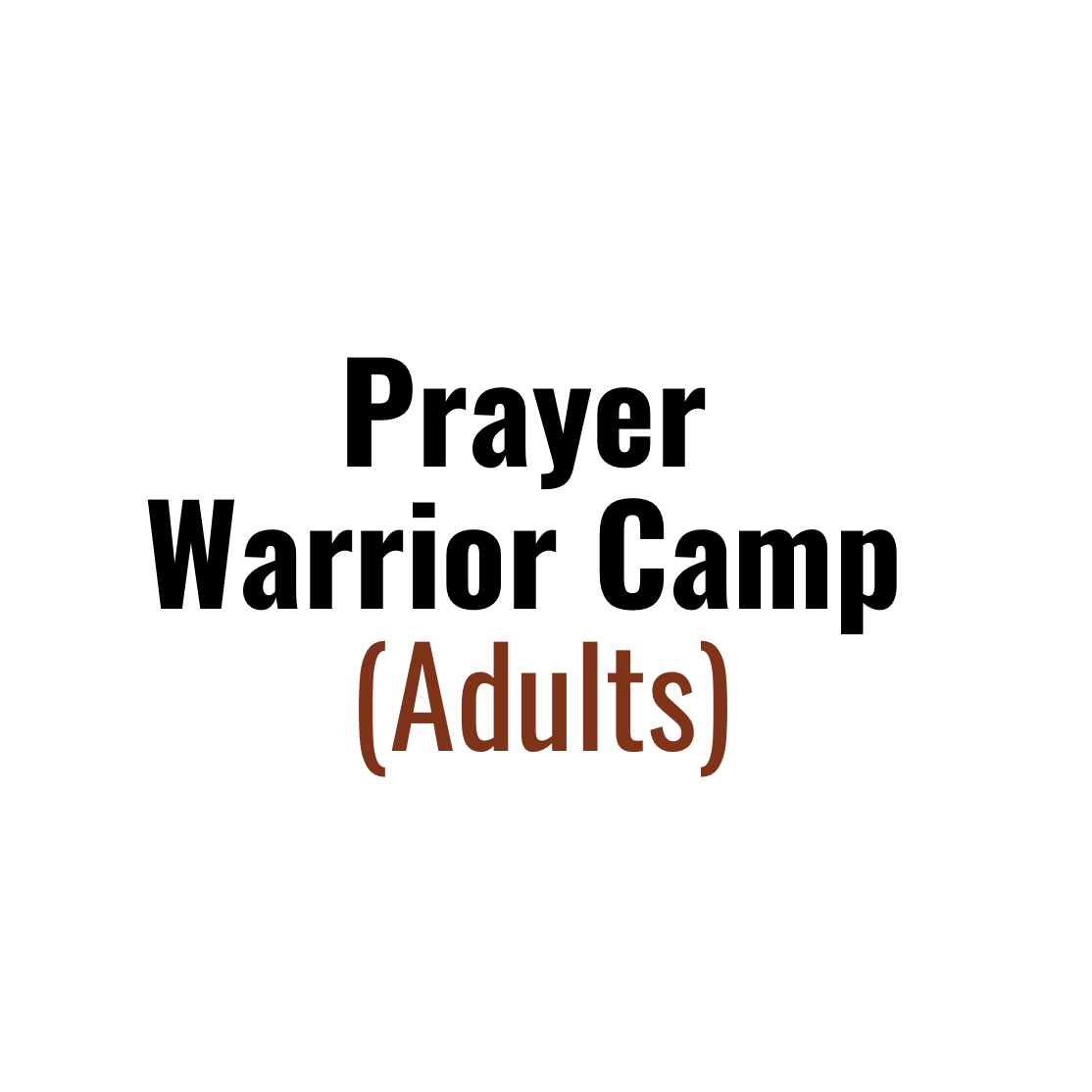 Prayer Warrior Week