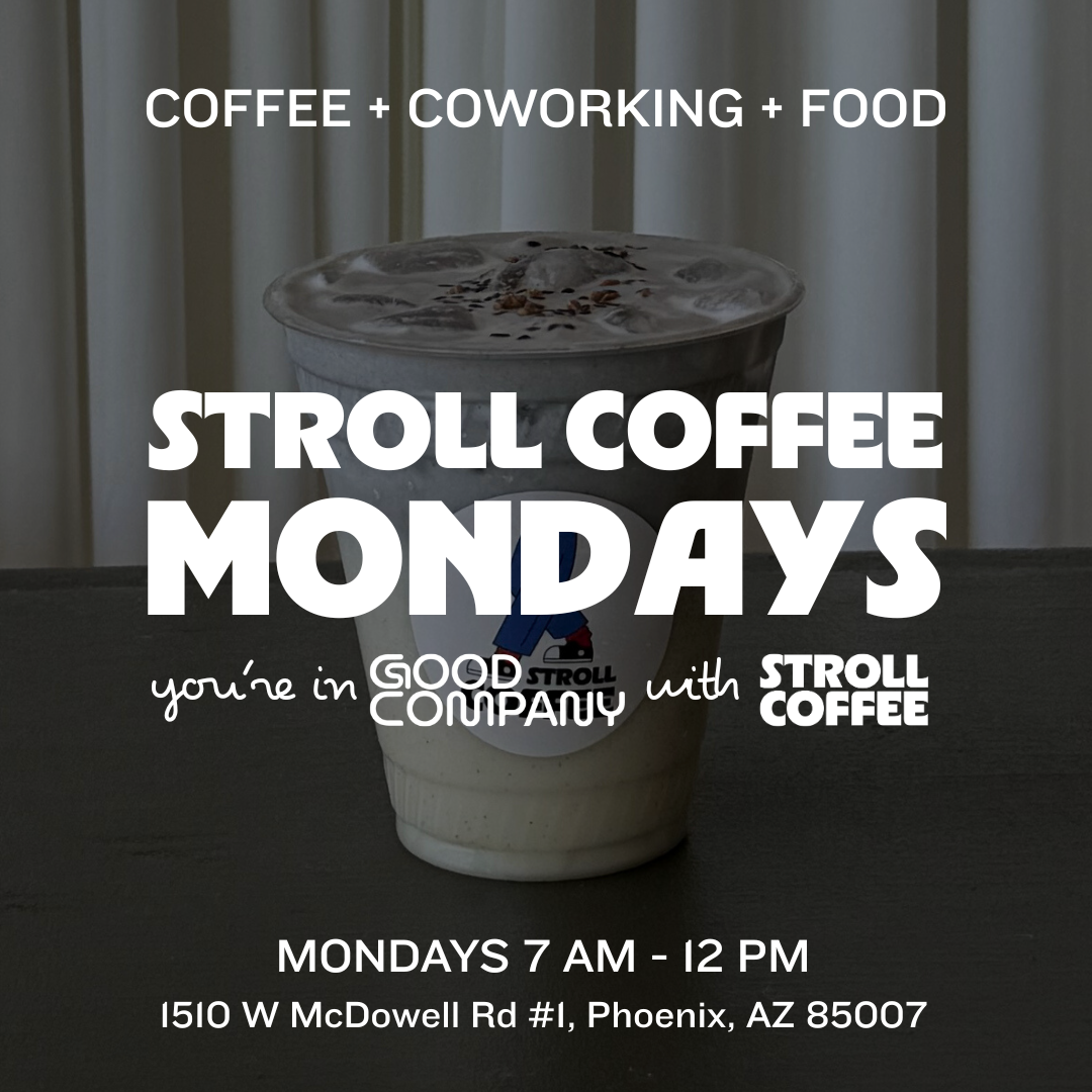 Stroll Mondays at Good Company