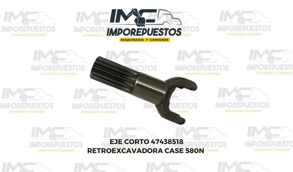 Eje Corto 47438518 Retroexcavadora CASE 580N