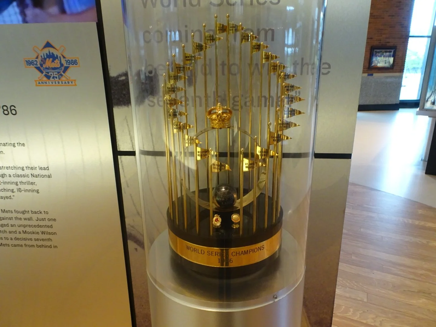 The Commissioner’s Trophy – The Mets won the World Series in 1986, and the Commissioner’s Trophy is on display at the Mets Hall of Fame and Museum.
