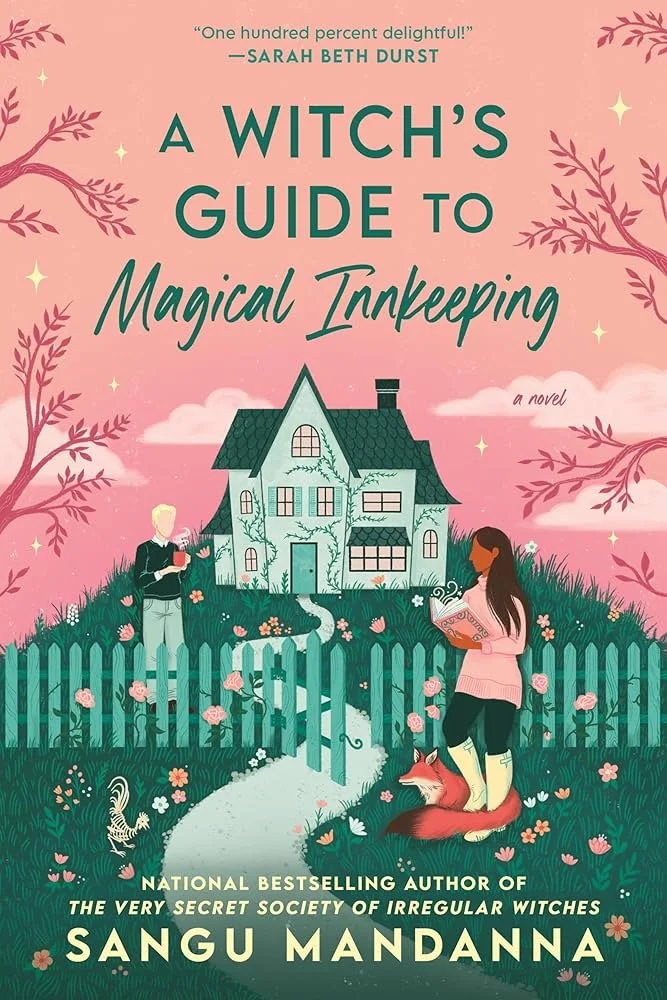 A Witch's Guide to Magical Innkeeping by Sangu Mandanna 