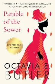 Parable of the Sower by Octavia E. Butler 
