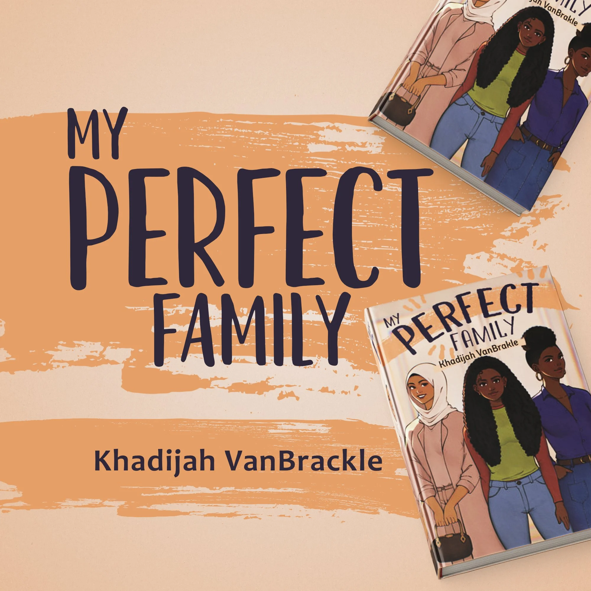 Book Report: My Perfect Family by Khadijah VanBrackle