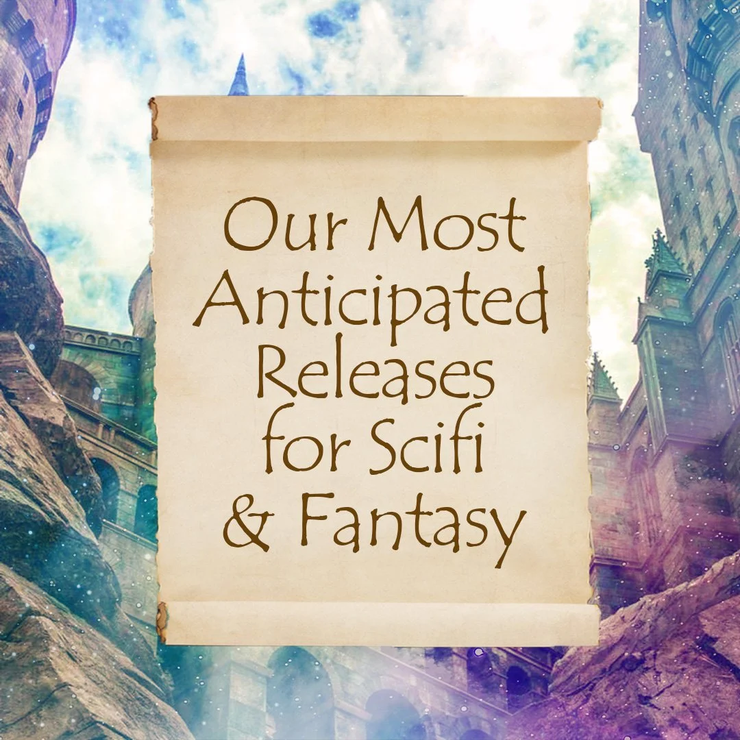 Our Most Anticipated Releases for SFF