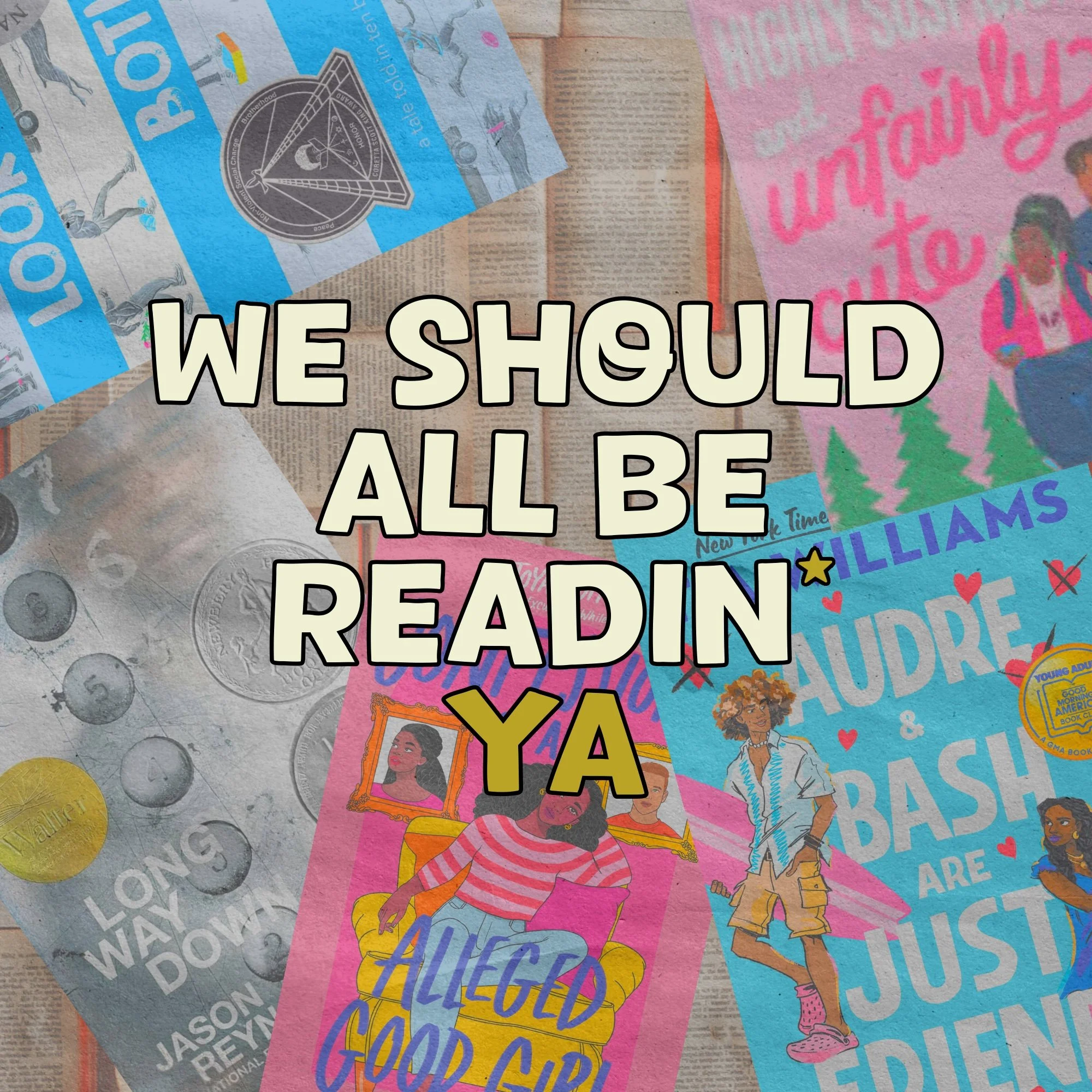 We Should All Be Readin’ YA